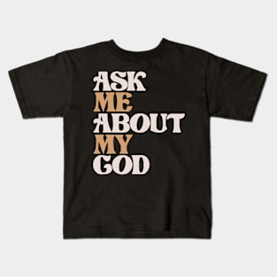 Discover My God - Faith Christian Quote Kids T-Shirt